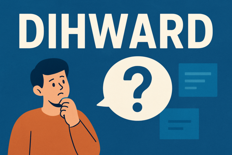 Dihward Explained: Meaning, Use Cases, and Practical Insights
