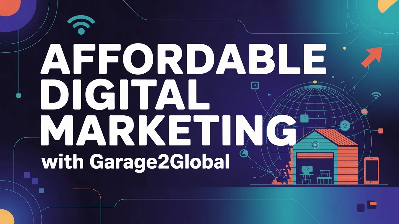 affordable digital marketing with garage2global
